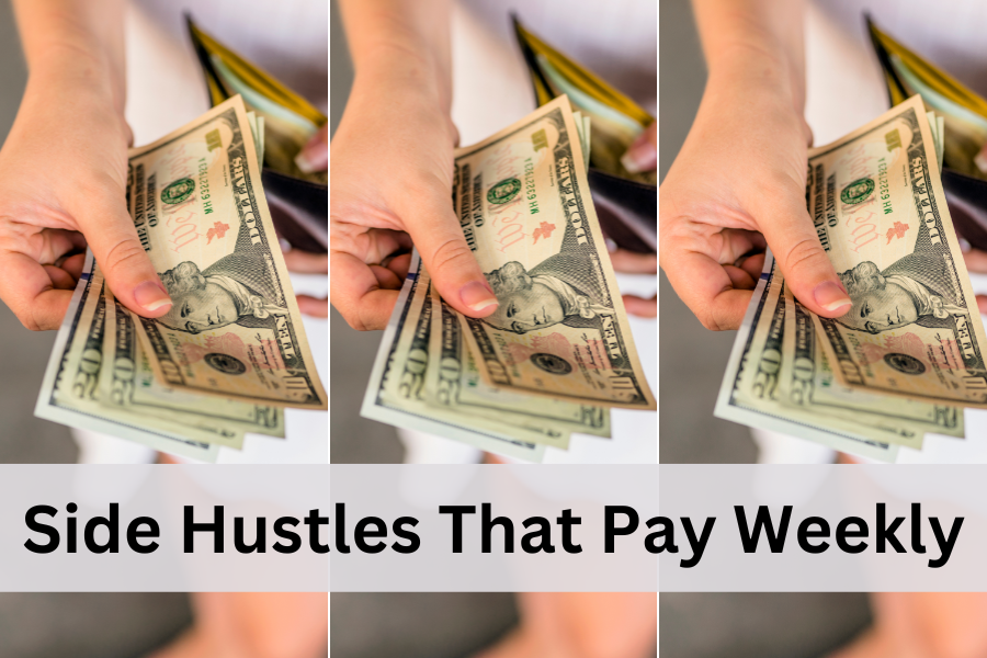 Side Hustles That Pay Weekly